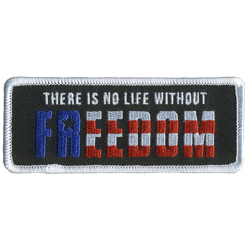 Sports And Leisure Hot Leathers PPL9789 No Life Without Freedom 4"x 2" Patch