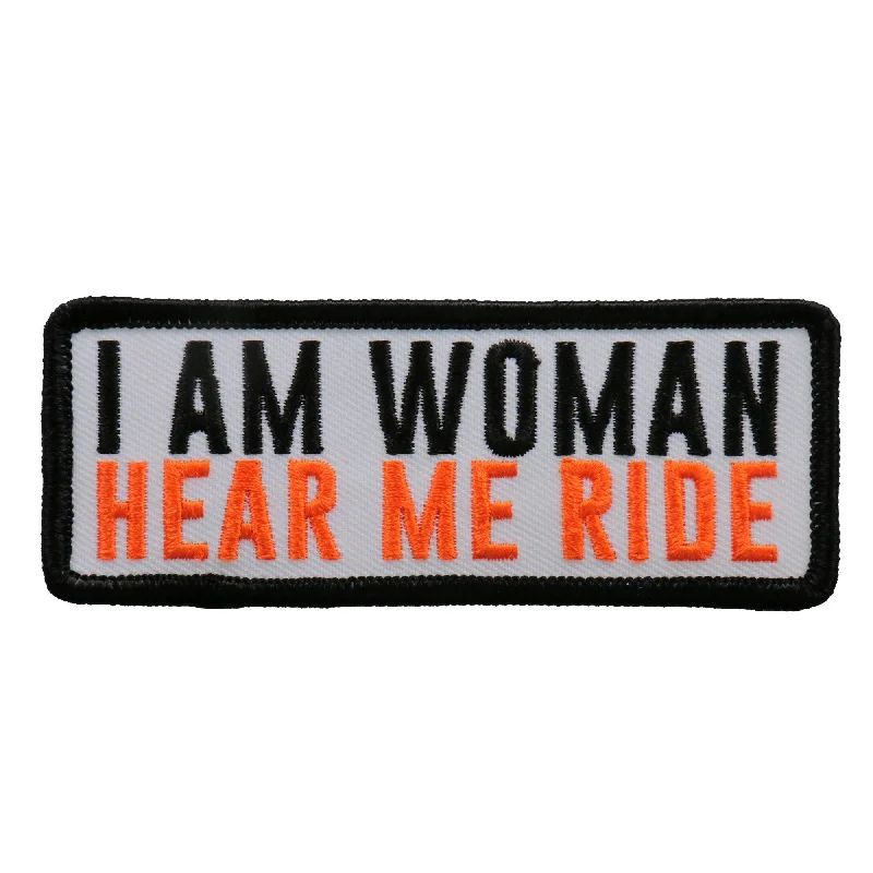 Basic Version Hot Leathers PPL9749 I am Wman Hear Me Ride Patch