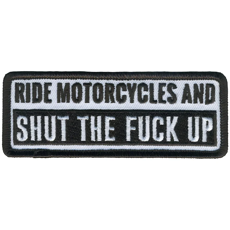 Embroidered Letters Hot Leathers PPL9791 Ride and Shut Up 4"x 2" Patch