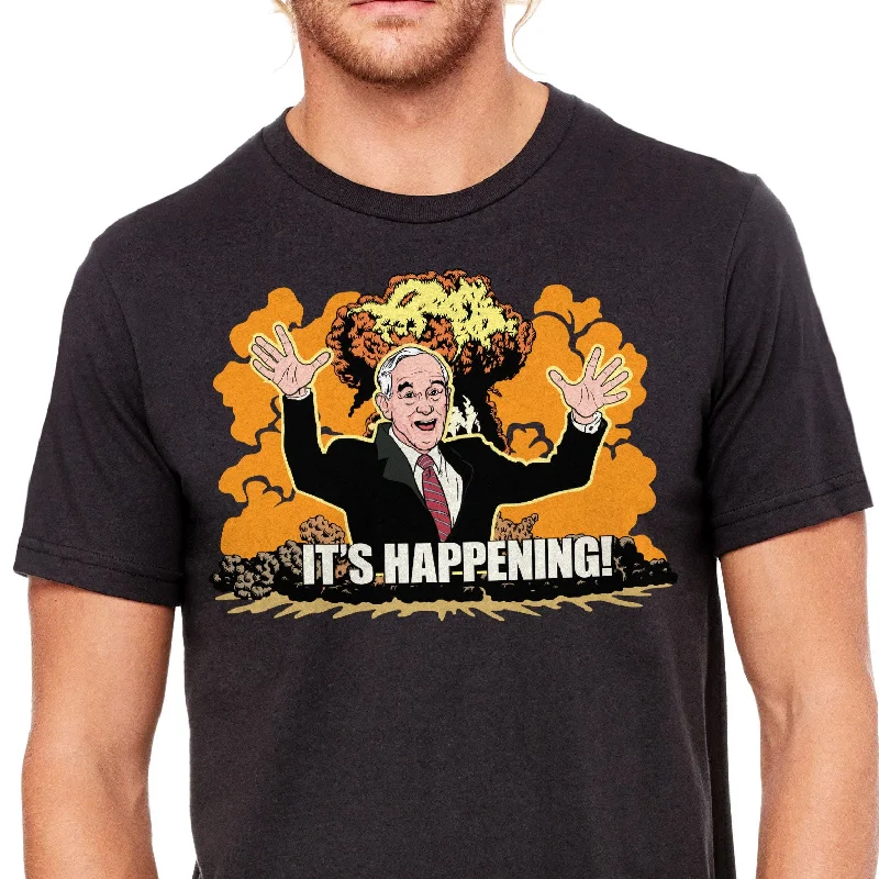 Elegant Series It's Happening Ron Paul Unabated Apocalypse T-Shirt