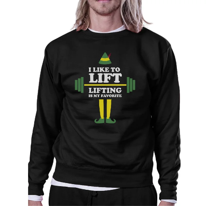 High-end Sense I Like To Lift Lifting Is My Favorite Black Sweatshirt