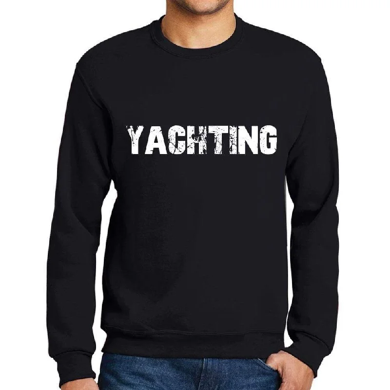 Comfy Pants Men's Printed Graphic Sweatshirt Popular Words YACHTING Deep Black