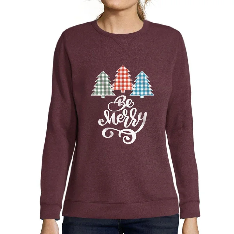 Comfy Dress ULTRABASIC - Graphic Women's Be Merry Christmas Sweatshirt Xmas Gift Ideas Burgundy