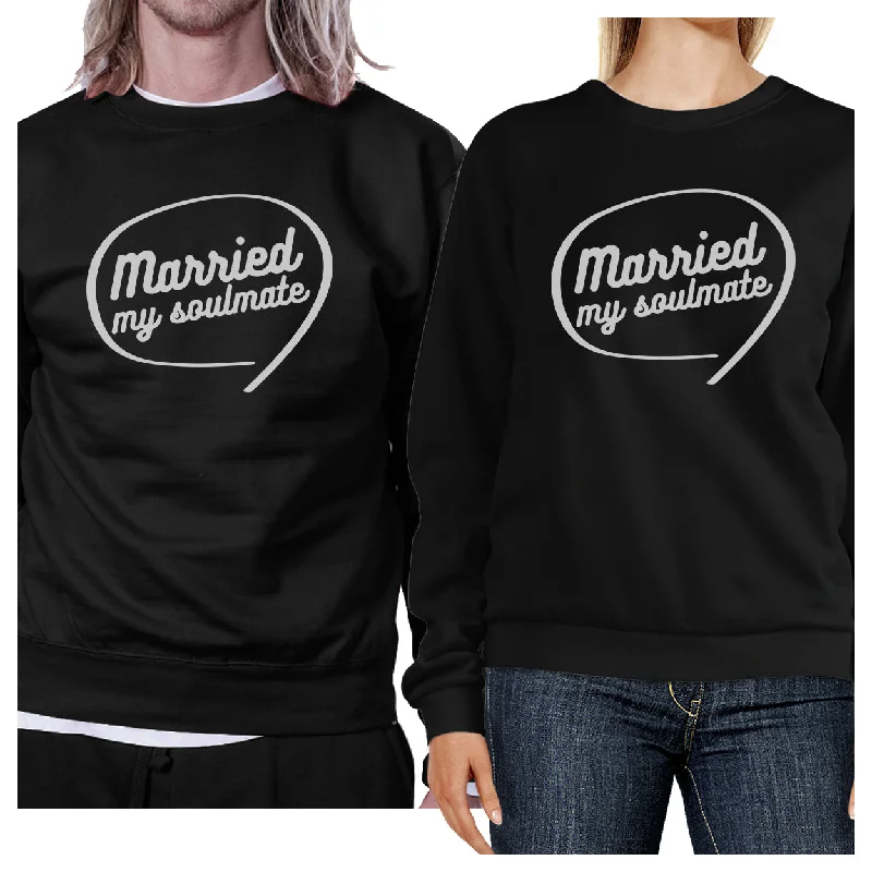 Casual And Casual Married My Soulmate Matching Couple Black Sweatshirts