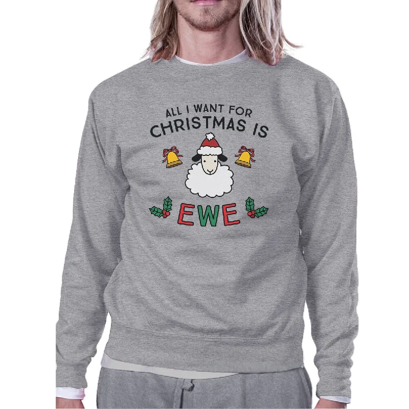 High-end Fashion All I Want For Christmas Is Ewe Grey Sweatshirt